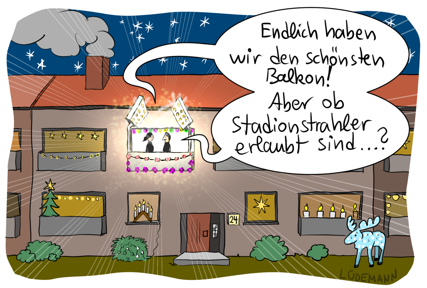 Eine humorvolle Illustration Carsten Lüdemann. Im oberen Stockwerk eines Mehrfamilienhauses steht ein Pärchen, dessen Fenster mit sehr heller Weihnachtsbeleuchtung geschmückt ist, und fragt sich, ob so eine Stadionbeleuchtung erlaubt ist.